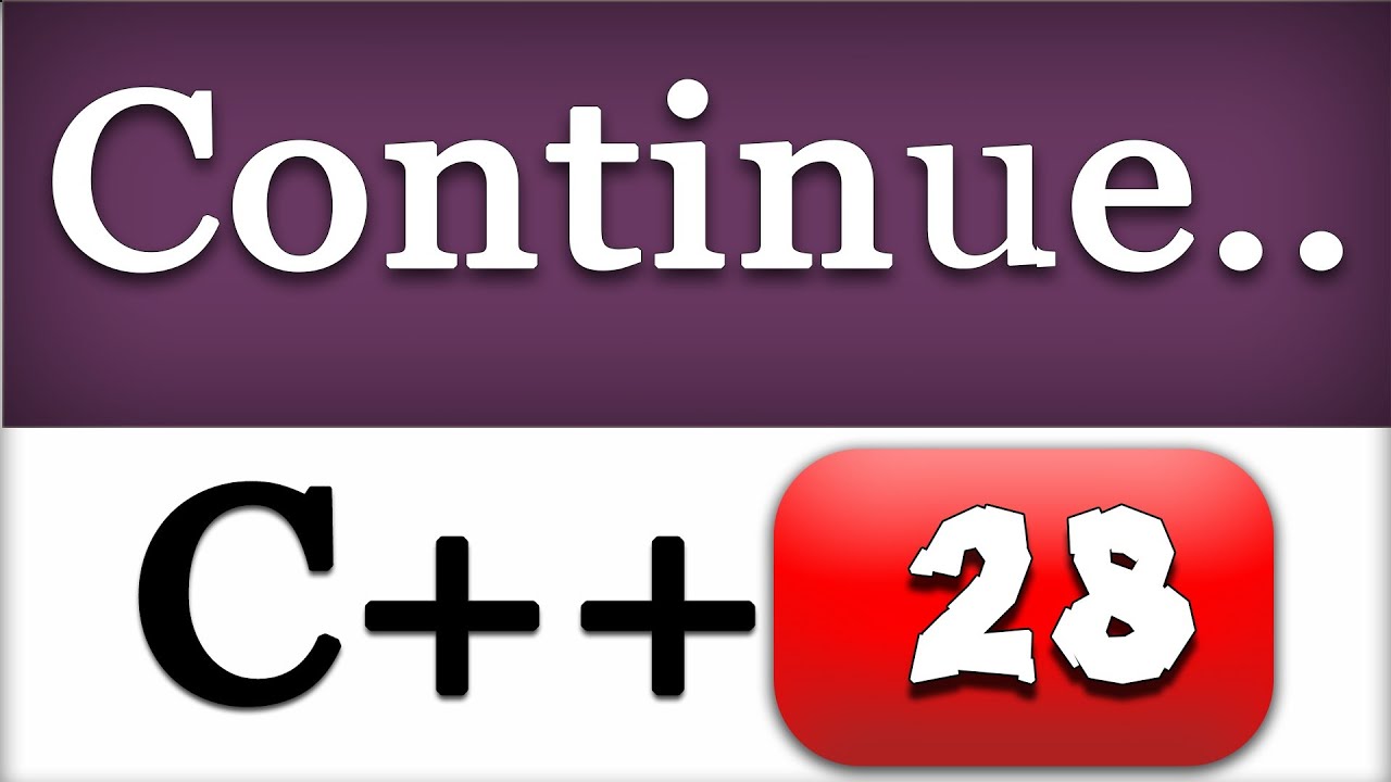 C++ Continue Statement with Example |  CPP Programming Video Tutorial