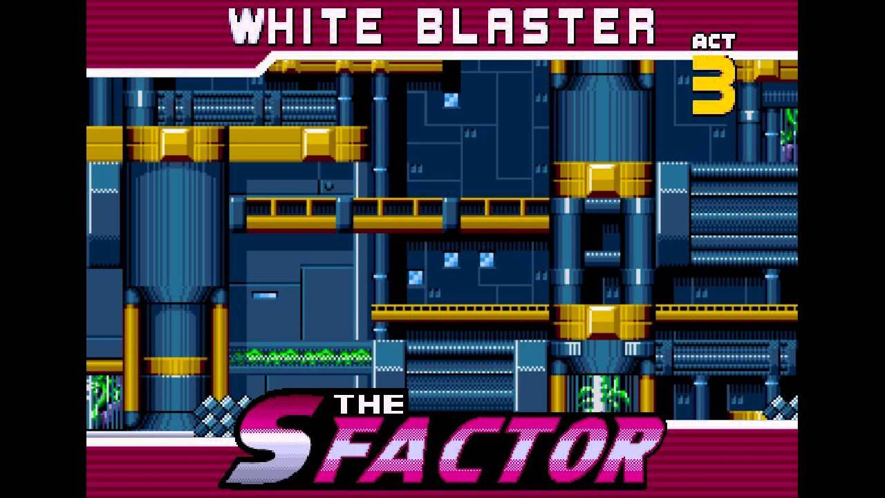 White Blaster - Act 3 [The S Factor music]