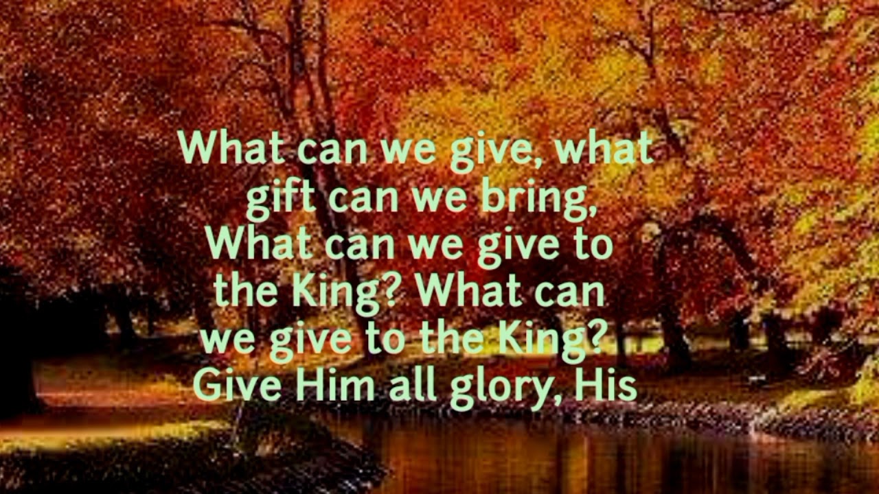 What Can We Give to the King? / christmas song / piano instrumental with lyrics
