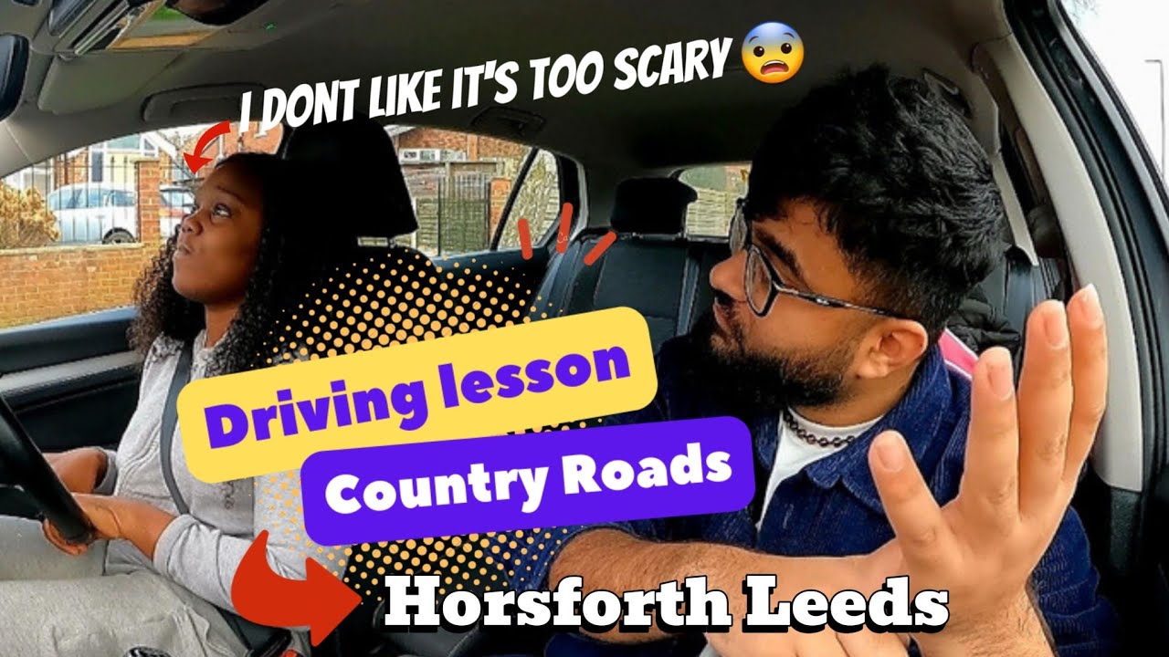 First Time on Country Roads | Driving lesson in Leeds | Horsforth