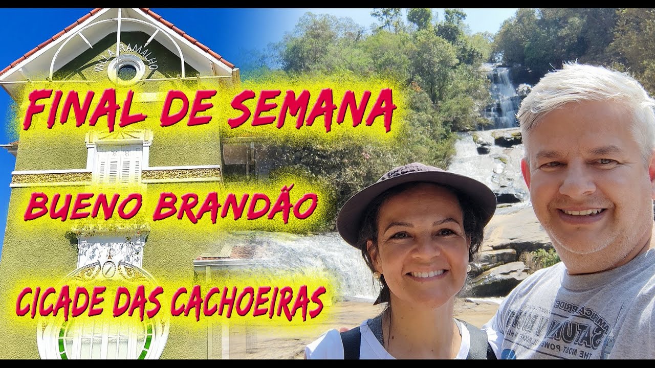 🌎👉 0023 Bueno Brandão - MG  Cidade das cachoeiras
