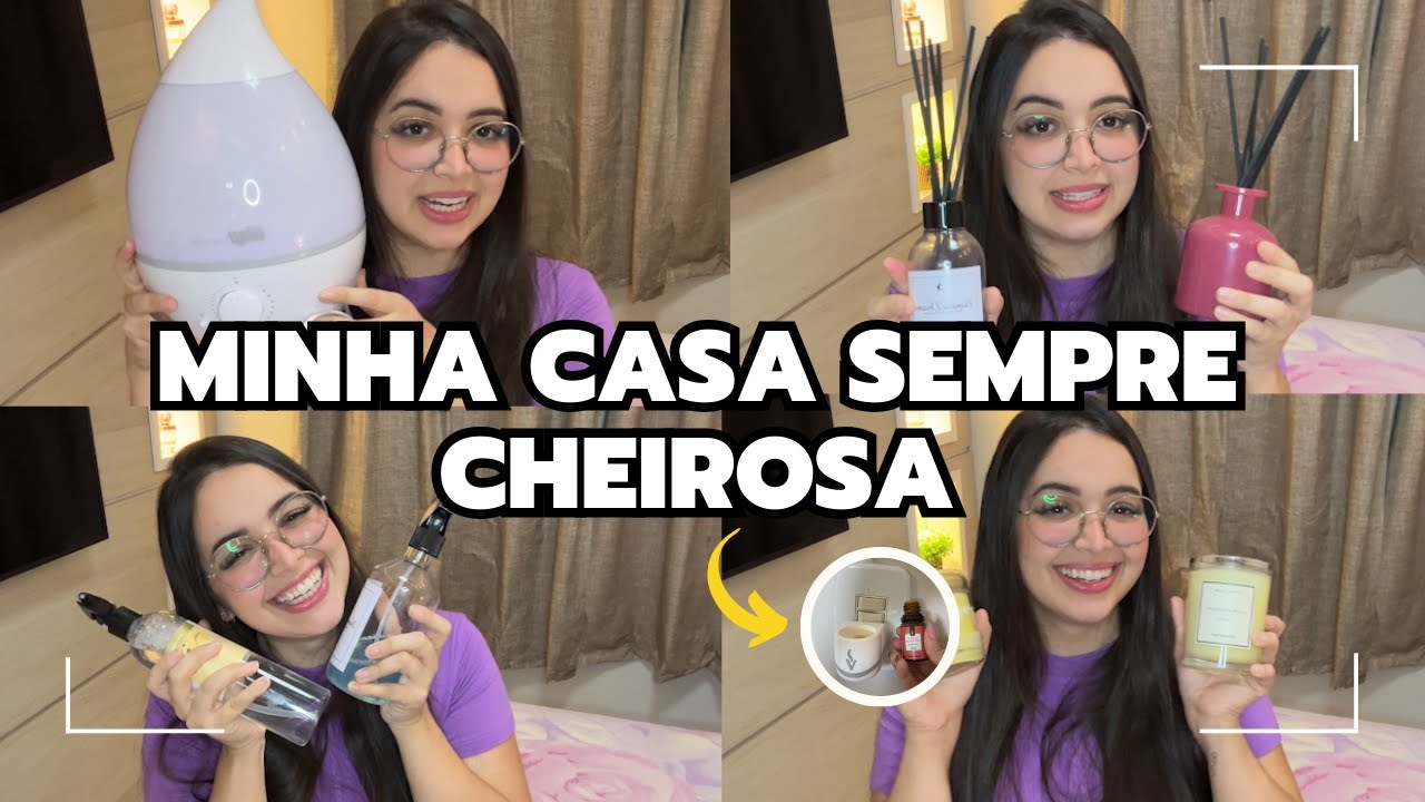 REVELEI MEUS SEGREDOS PARA TER A CASA SEMPRE CHEIROSA E PERFUMADA | Mostrei tudo que uso!