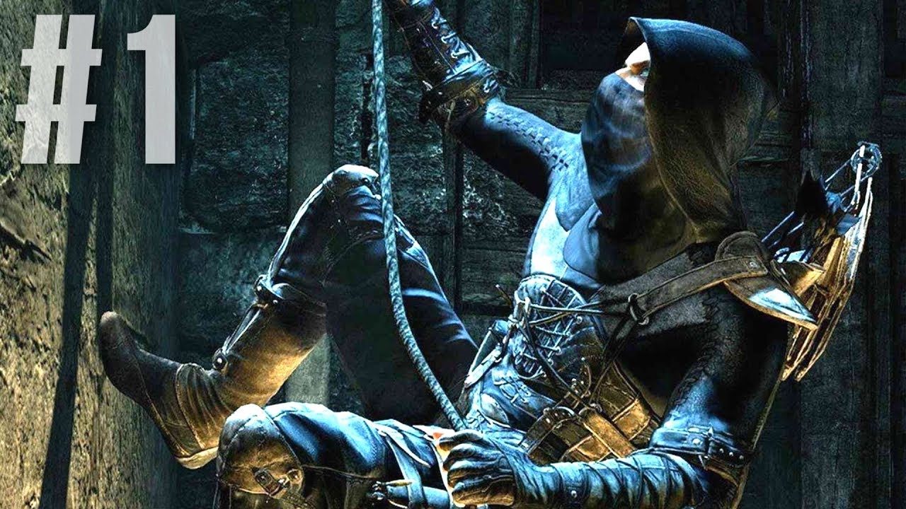 Let's Play Thief Part 1 - What's Yours is Mine