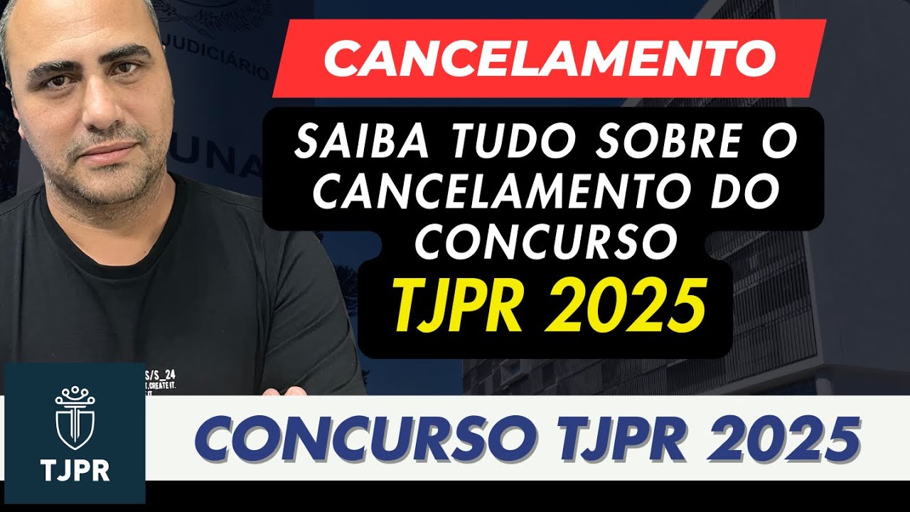 Cancelamento do Concurso TJPR 2025 pode realmente acontecer!
