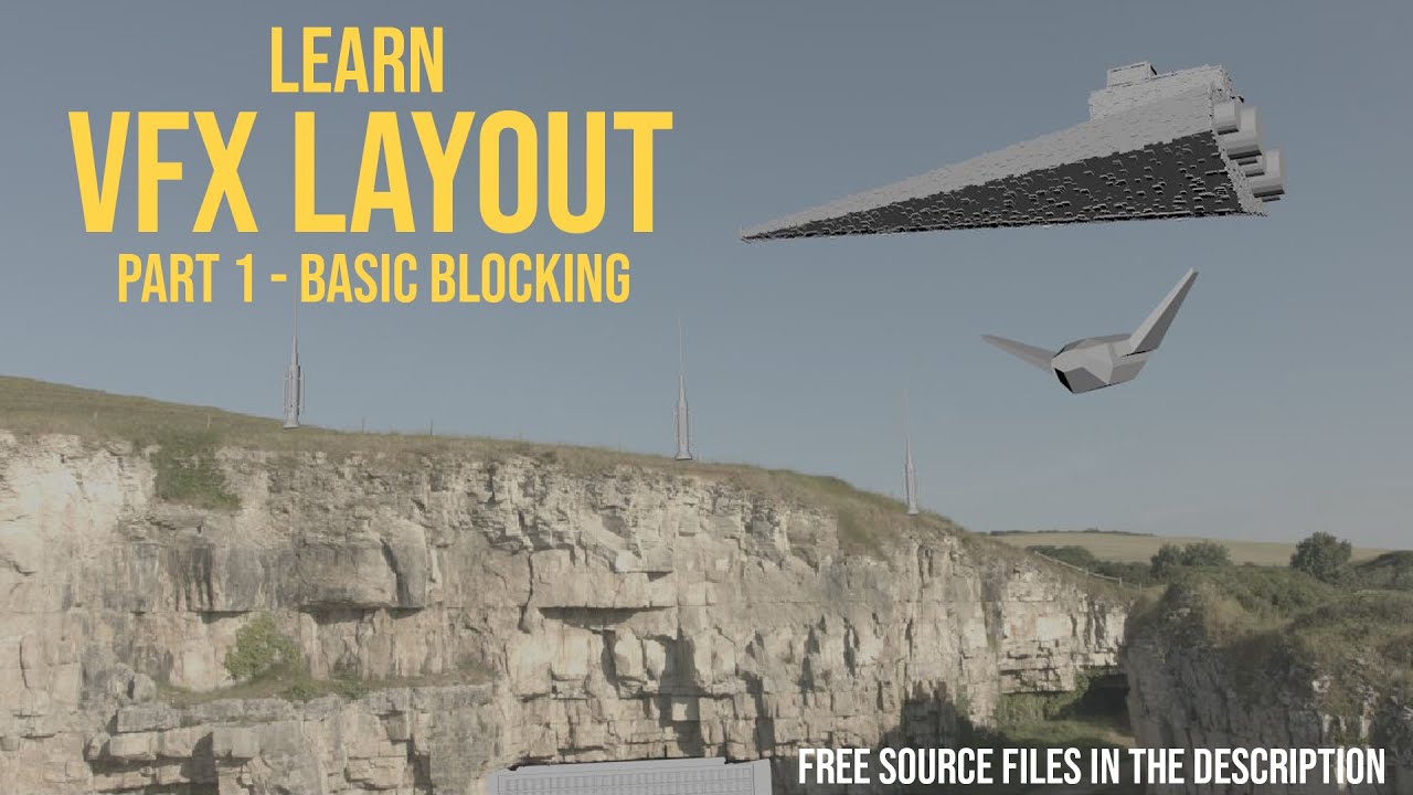 VFX Layout - Basic Blocking - Part 1