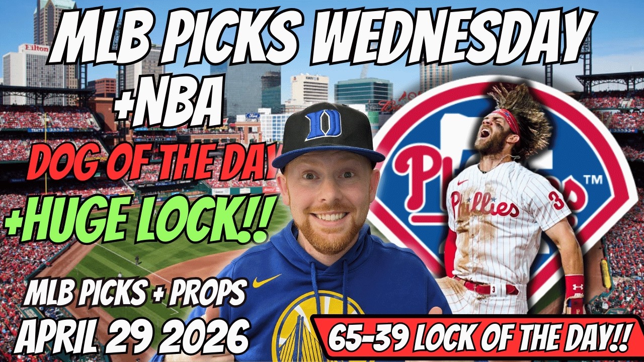 MLB Picks Today Wednesday 4/29/2026 | Free MLB Best Bets, Player Props, and Predictions
