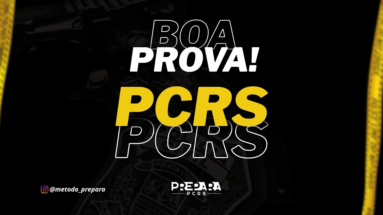 BOA PROVA! | PCRS | PREPARA