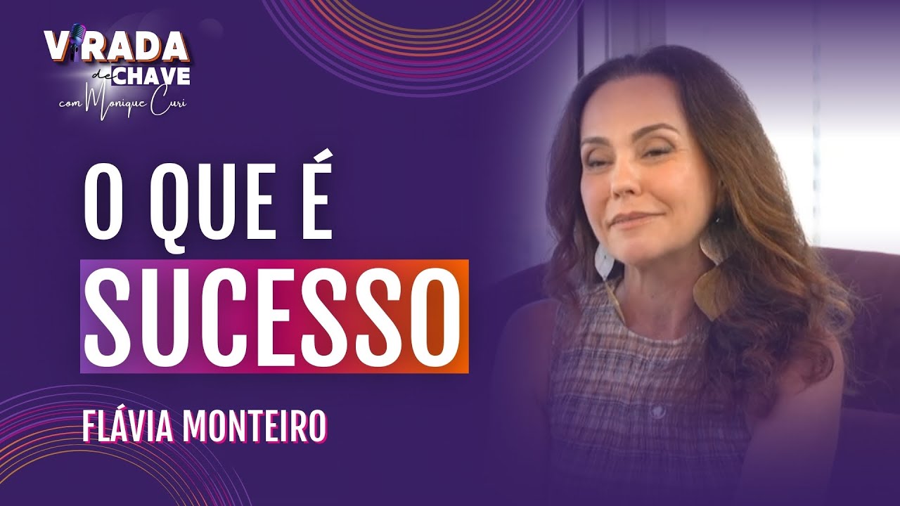 O que é sucesso?- VIRADA DE CHAVE #064