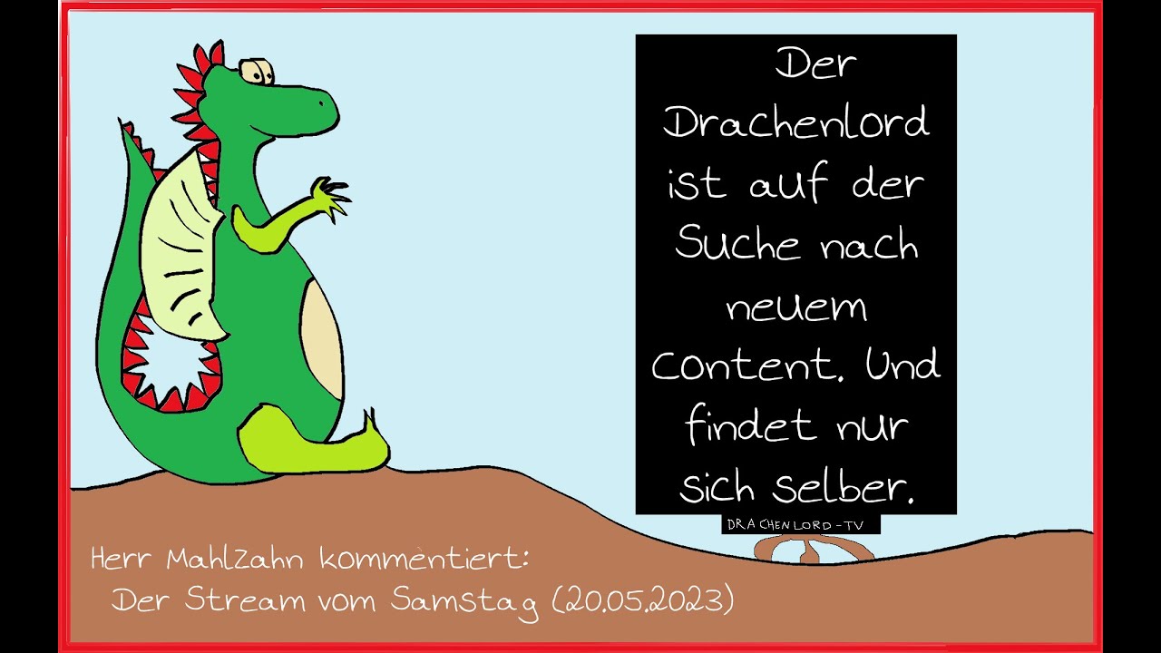 Aktuelles beim Drachen: Wollt ihr Matches? Ja oder ja? JA! (bitte) vom 20.05.2023