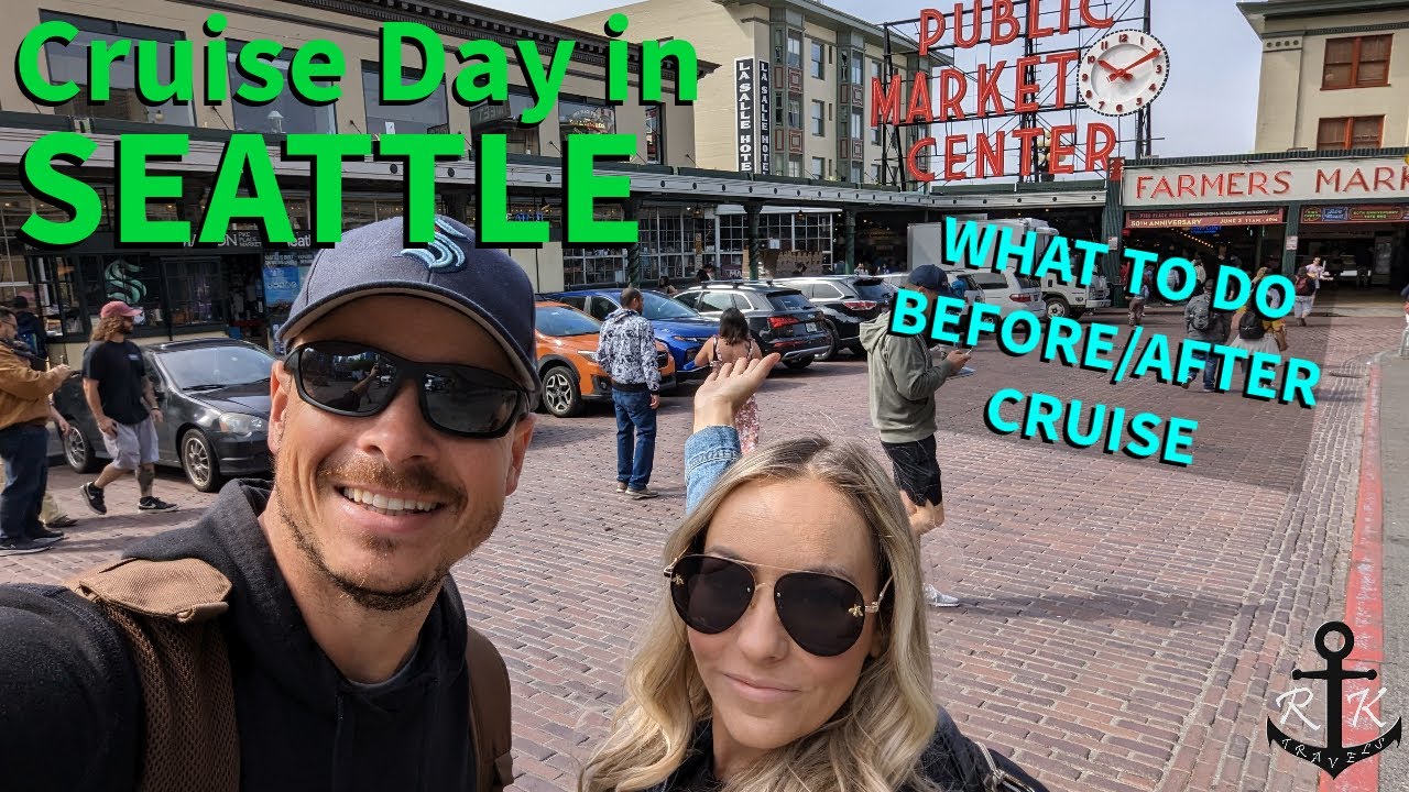 What to do in SEATTLE Before/After your CRUISE | Cruise Vlog