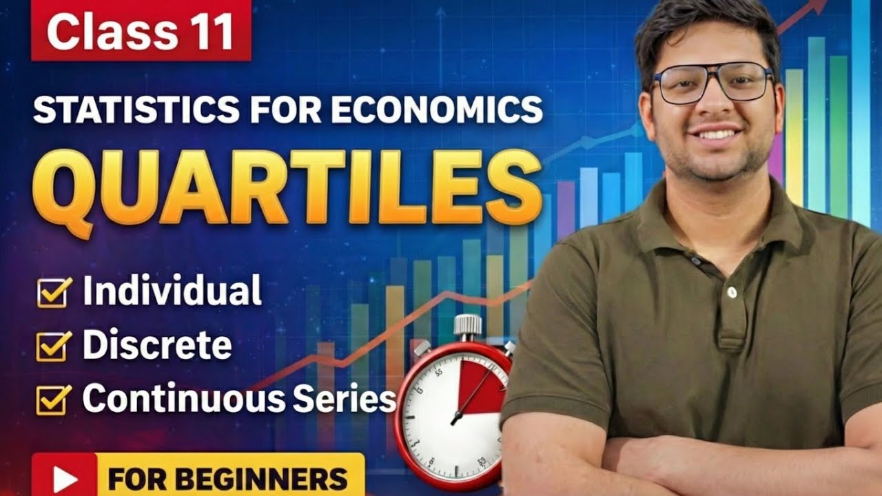 Class 11 statistics for economics quartiles for individual, discrete & continuous series 