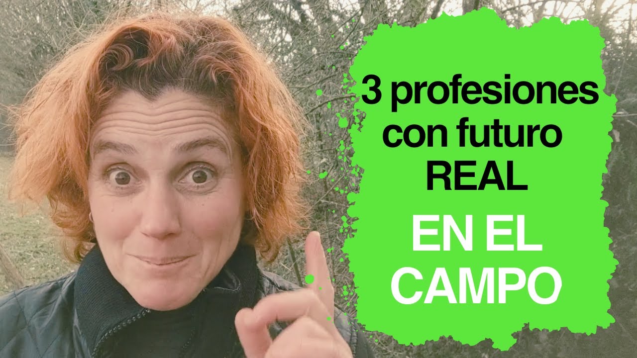 3 trabajos y profesiones con futuro real en el mundo rural (Y van a ir a m&aacute;s)