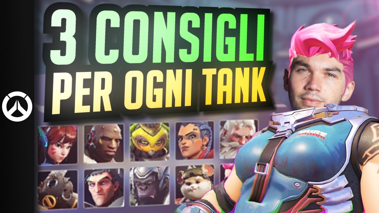 3 CONSIGLI PER OGNI TANK SU OVERWATCH!