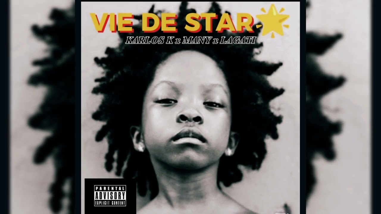 KARLOS K - VIE DE STAR feat MANY & LAGATI (AUDIO OFFICIEL)