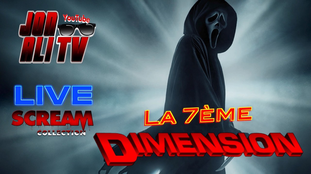 LA 7ÈME DIMENSION 🌀 LA SAGA SCREAM 🔪 🩸