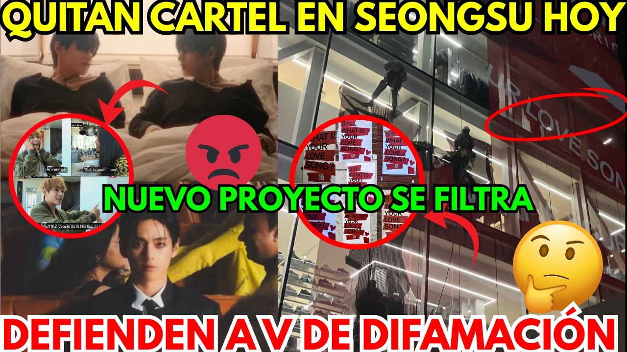 URGENTE🔴¿QUÉ PREPARA BTS QUITAN CARTEL EN SEONGSU😨REVELAN LA VERDAD TRAS VIDEO EDITADO DE V😭
