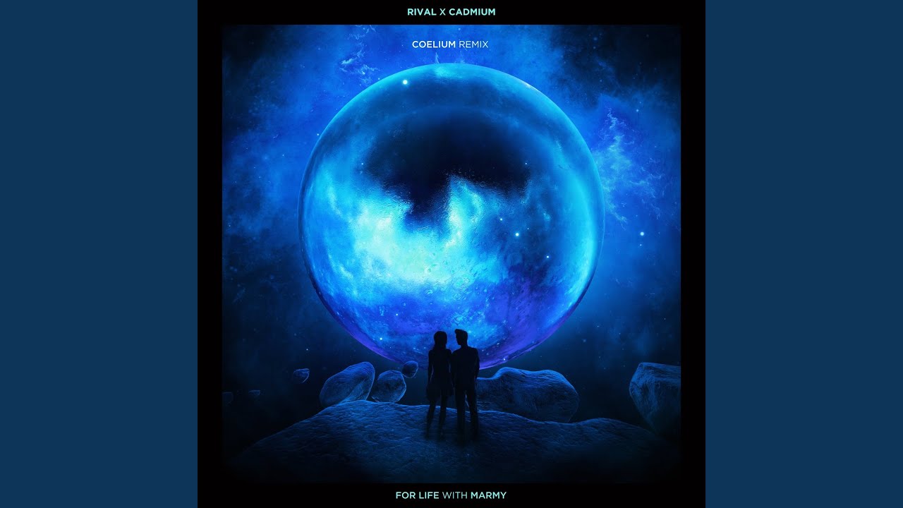 For Life (feat. Marmy) (Coelium Remix)