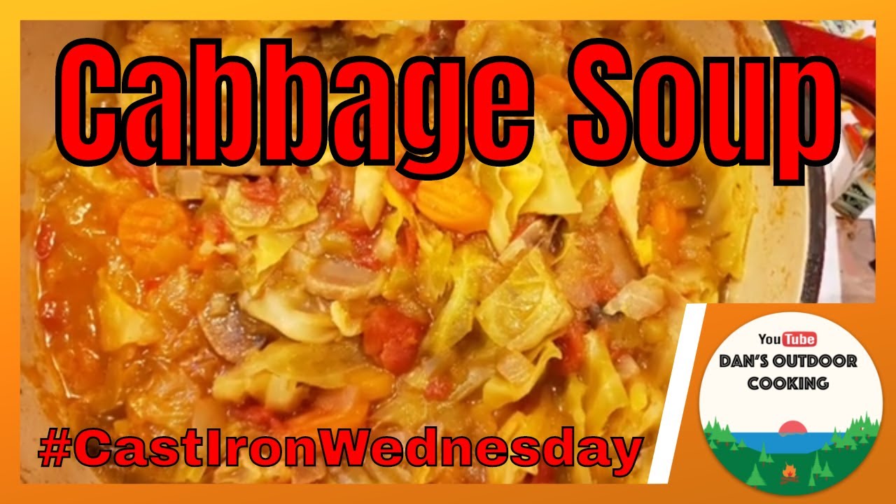 Cabbage Soup - Cast Iron Wednesday