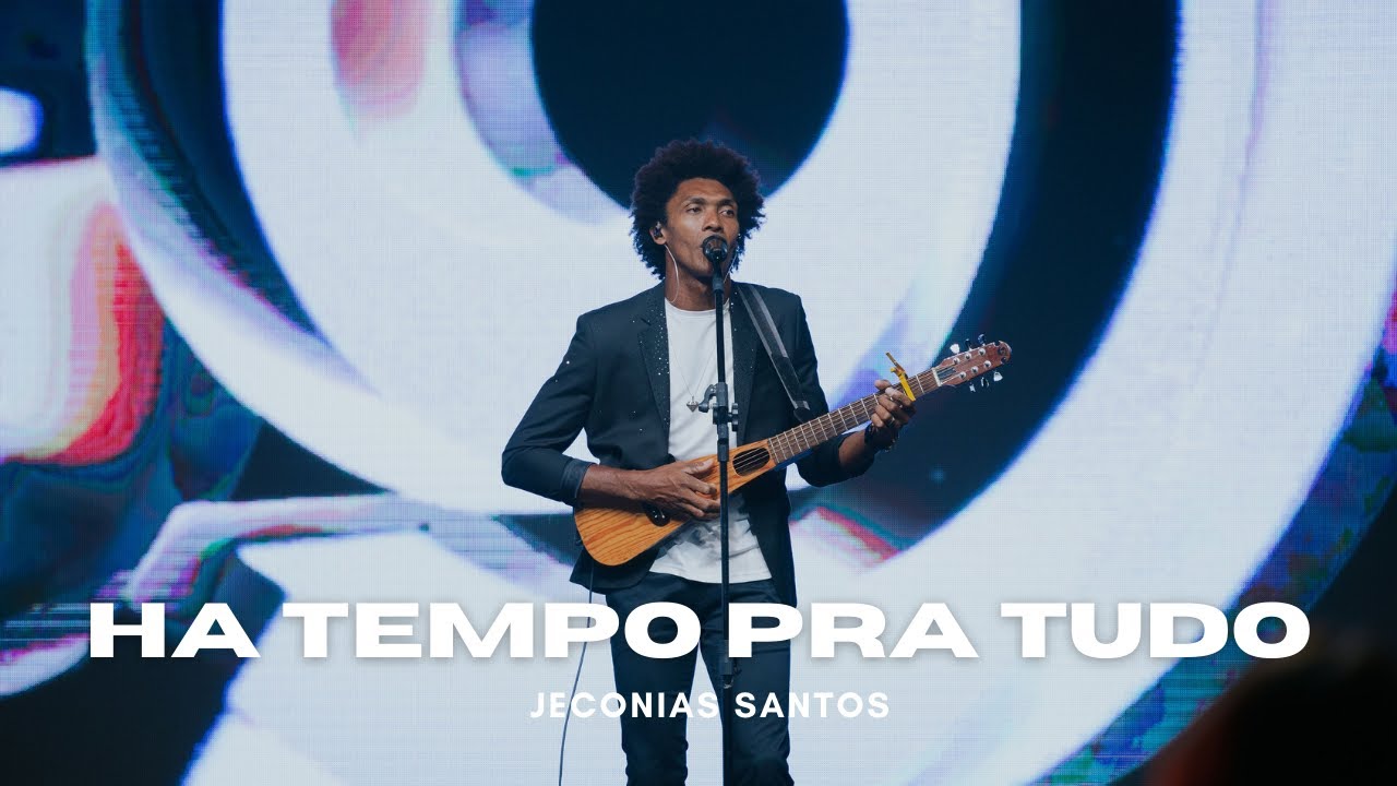 Jeconias Santos | Ha Tempo pra Tudo [Final Dom T3]