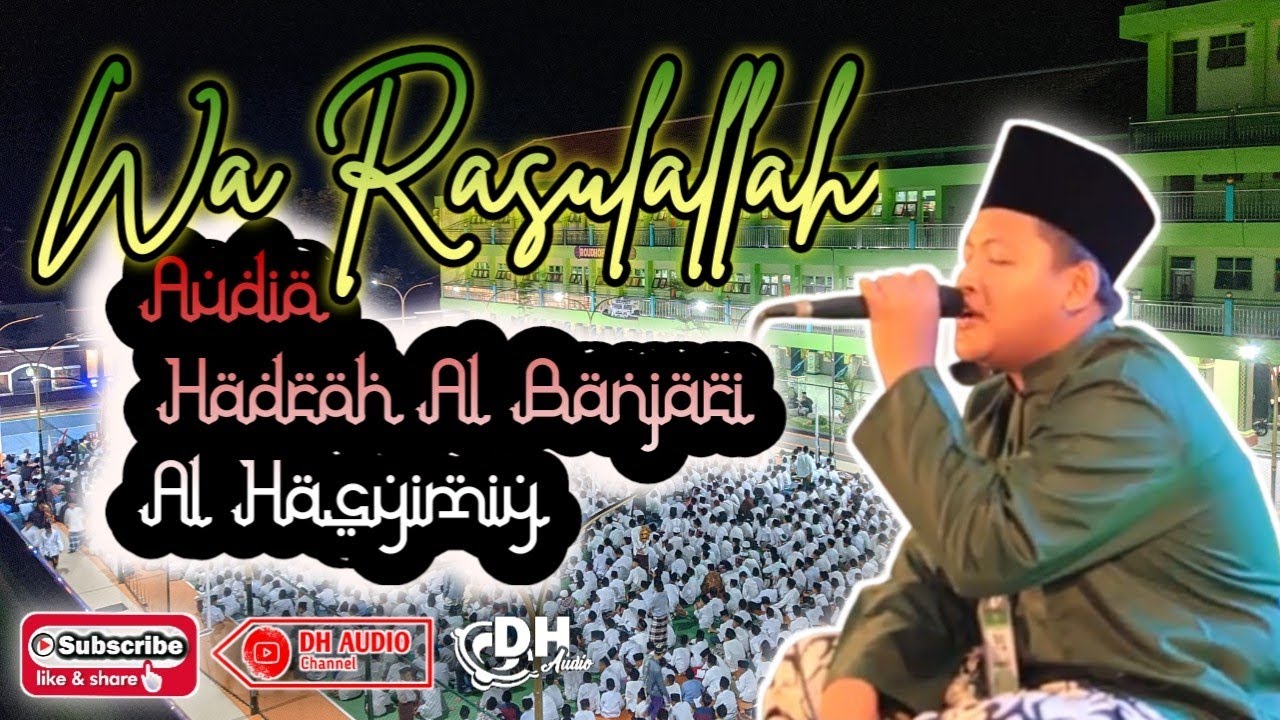 Wa Rasulallah || Audio Hadroh Al-Banjari Al- Hasyimiy Pon. Pes Darul Huda Mayak