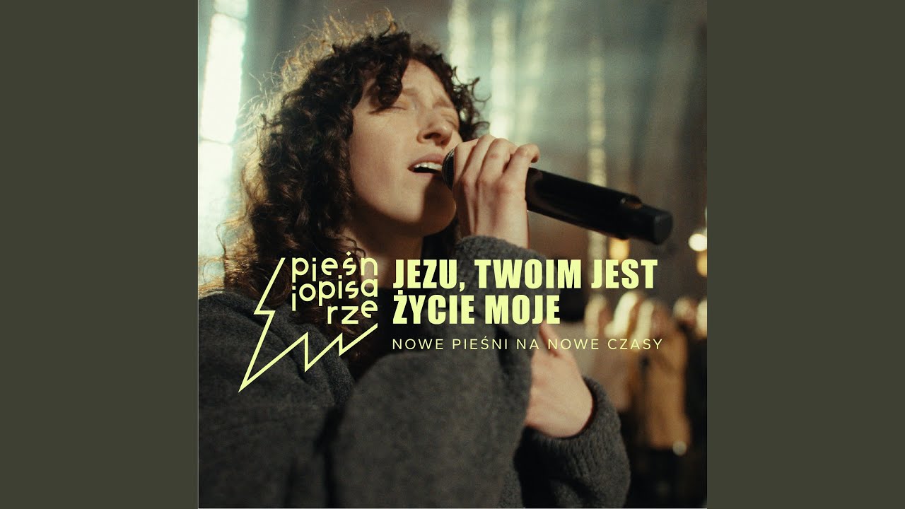 Jezu, Twoim jest życie moje