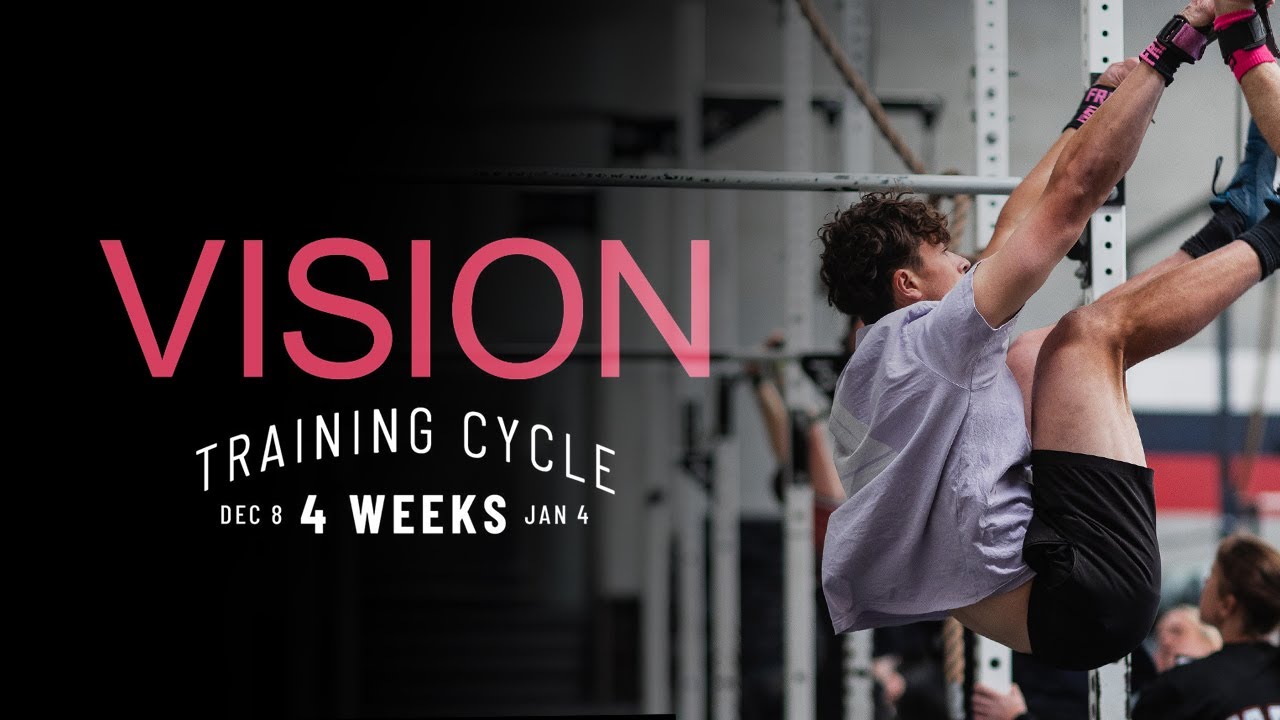 Vision 4-Week CrossFit Training Cycle | Dec 08 - Jan 04 | 64 Training Systems