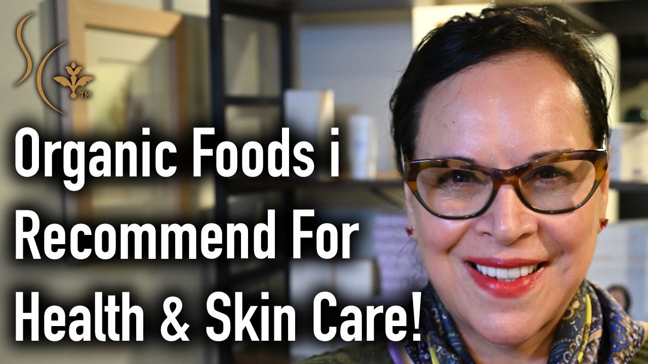 Organic Foods i Recommend For Health & Skin Care!
