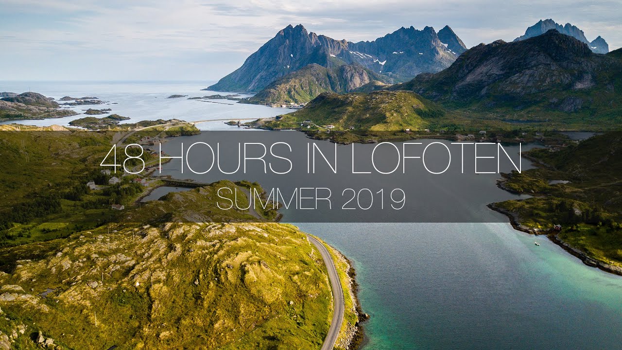 48 Hours Around Lofoten, Norway By Drone - Summer 2019