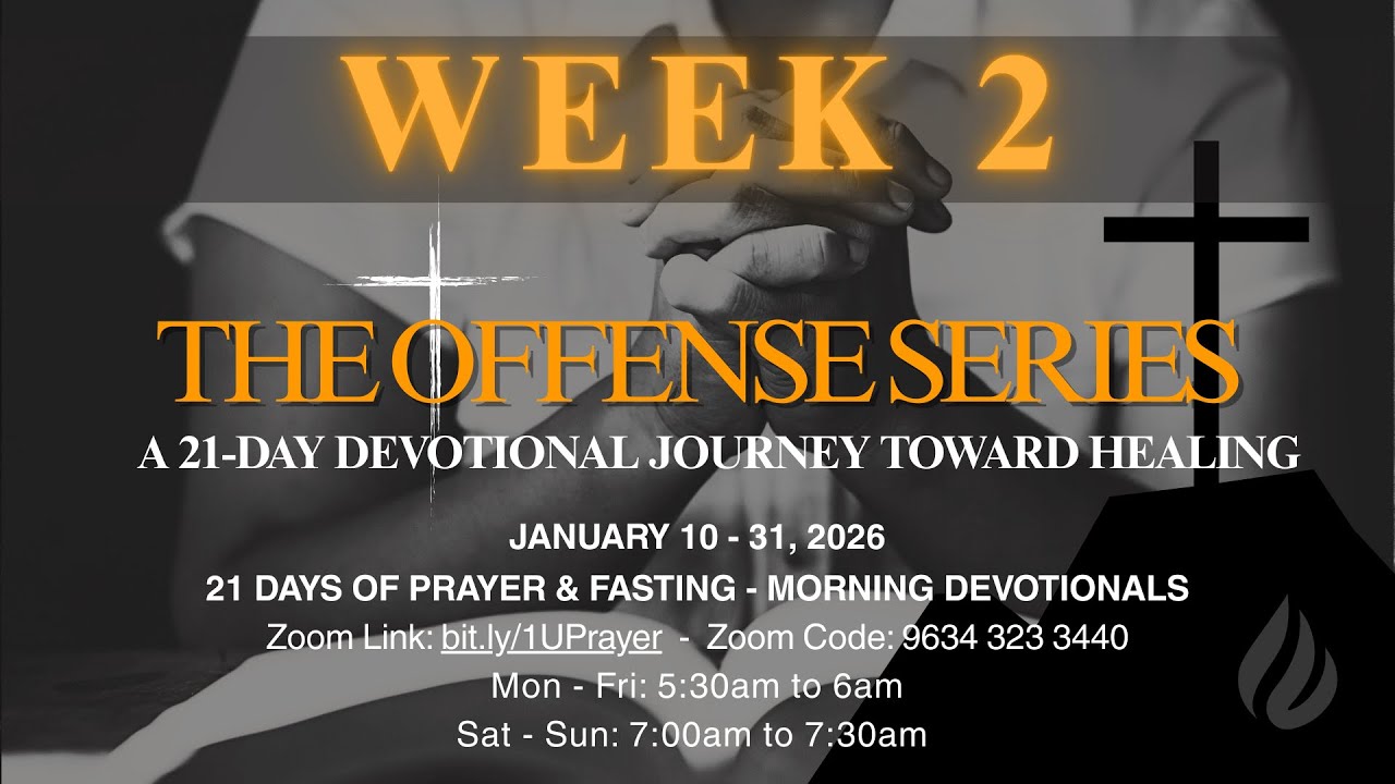 21 Days of Prayer & Fasting - Week 2 || Jan 24, 2026