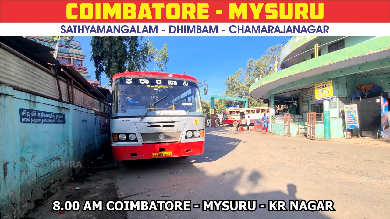 Coimbatore to Mysuru KSRTC Bus Yathra Via Sathyamangalam Tiger Reserve Ghat