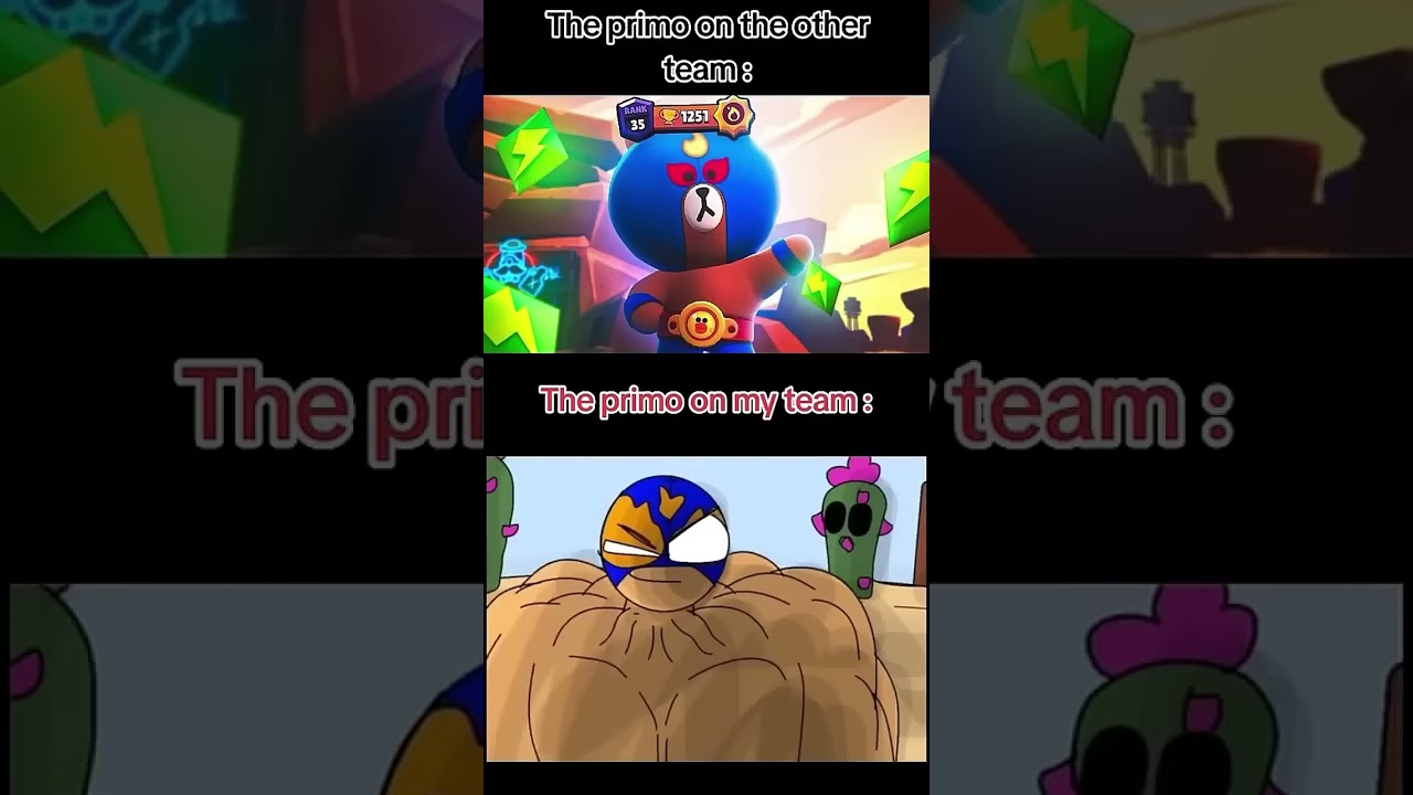 El primo IS here #brawl #brawlstars #memes