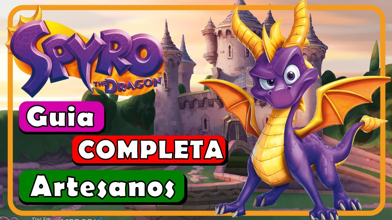 Guia COMPLETA - Tierra de los Artesanos | Spyro 1 the Dragon