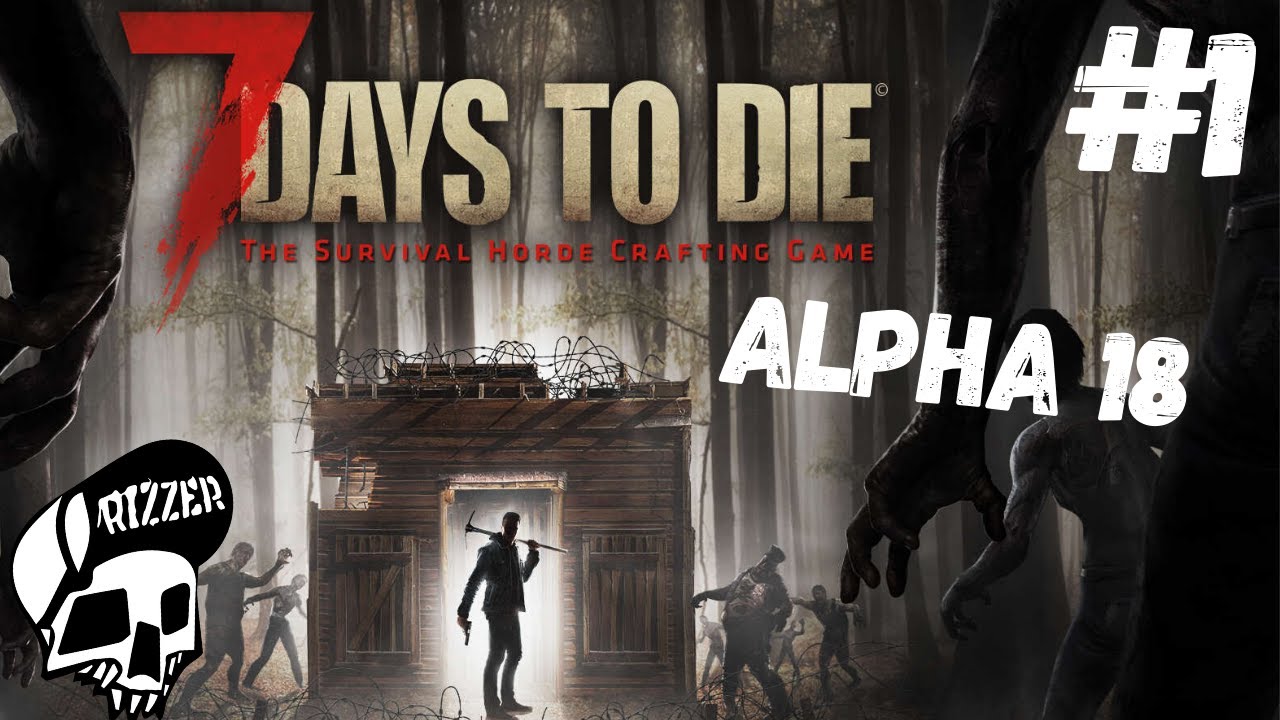 Szukamy Bazy w 7 Days to Die PL #1 | Dzień 1 | Alpha 18 | Rizzer survival