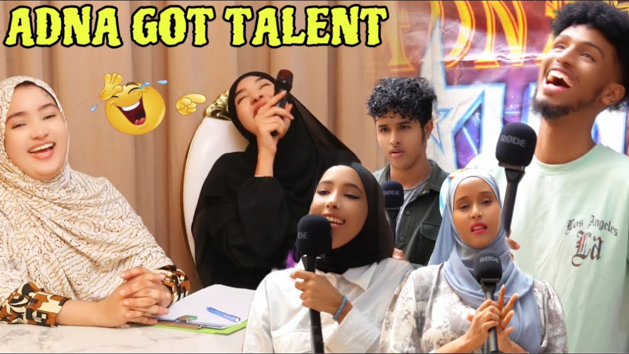ADNA GOT TALENT CEYDA IYO UGBAAD HEESO AAN CEEDI AHEYN FAANAAYE OO MARKALE QOSOLKA NAGA DHAMEEYAY 😂