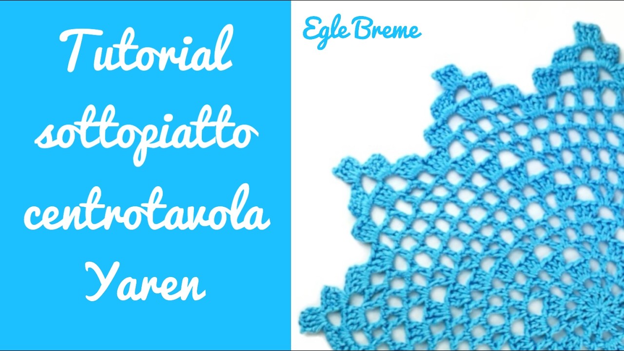 Tutorial sottopiatto centrotavola Yaren uncinetto