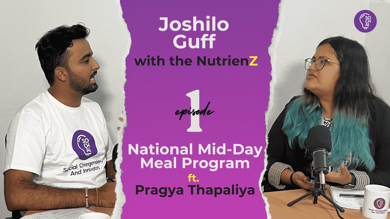 Joshilo Guff With the NutrienZ | Episode 1 | National Mid-Day Meal Program ft. Pragya Thapaliya |