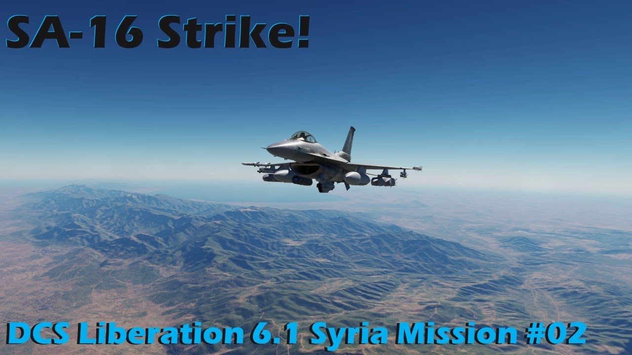 DCS Liberation 6.1 - Syria Campaign, Mission #02