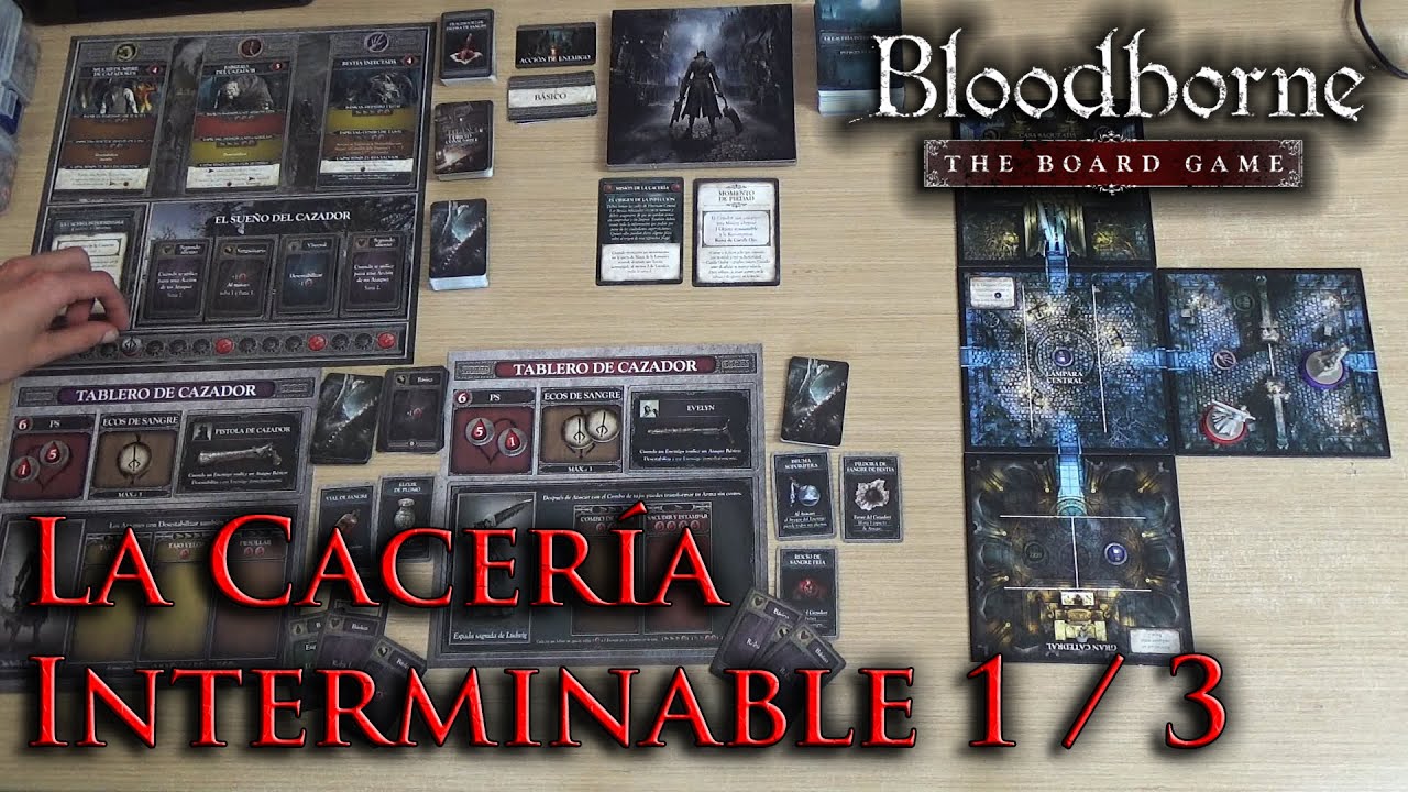 Partida de demostración a Bloodborne El Juego de Tablero (La Cacería Interminable 1)