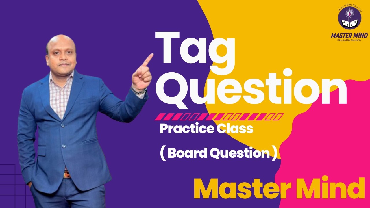Tag Question Practice (Board Question) । Master Mind । Manik sir