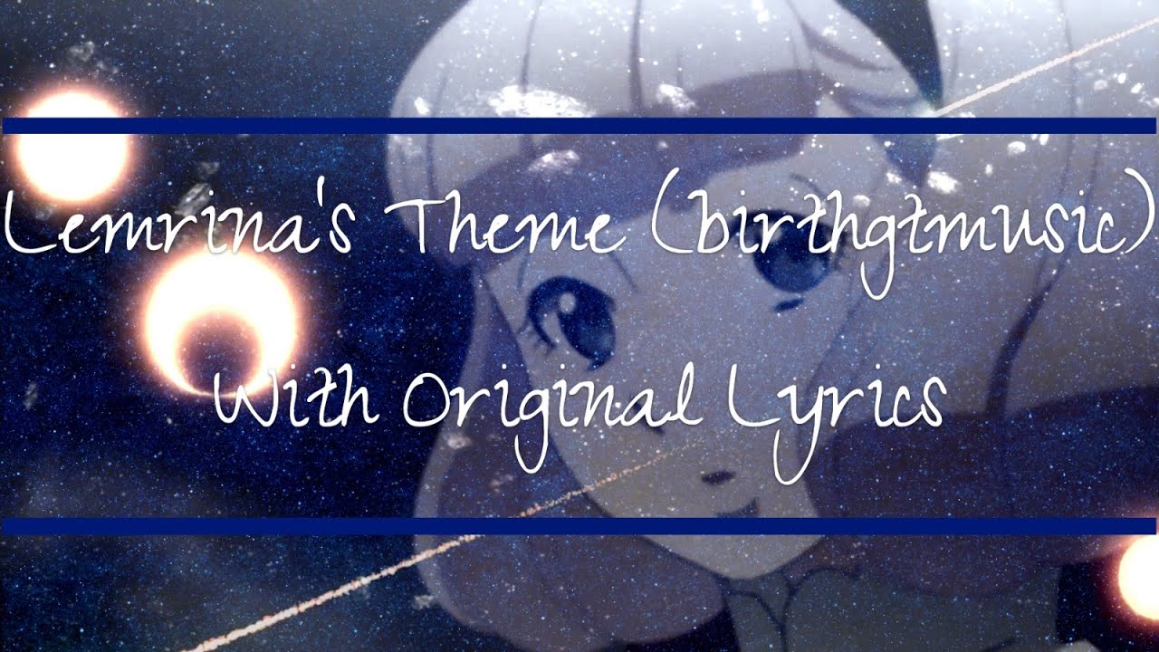 Lemrina's Theme (birthgtmusic) with Original Lyrics- Miss Eveningfrost Vocal Cover
