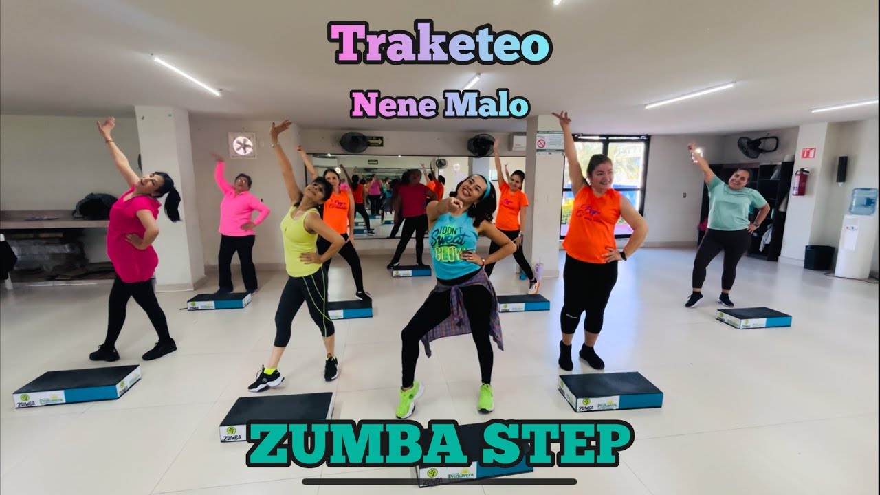 TRAKETEO Zumba Step coreografía | Nene Malo | Wendy Contreras