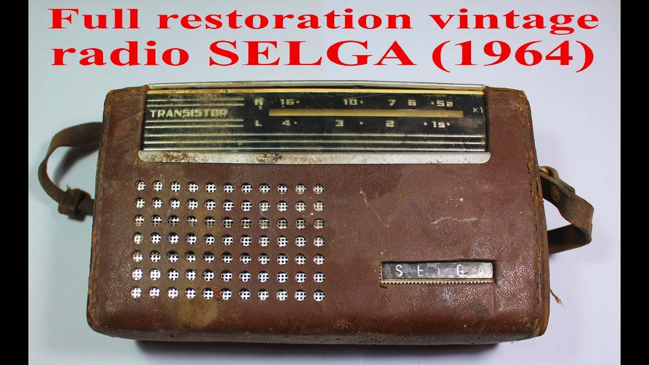Full restoration vintage radio SELGA (1964)