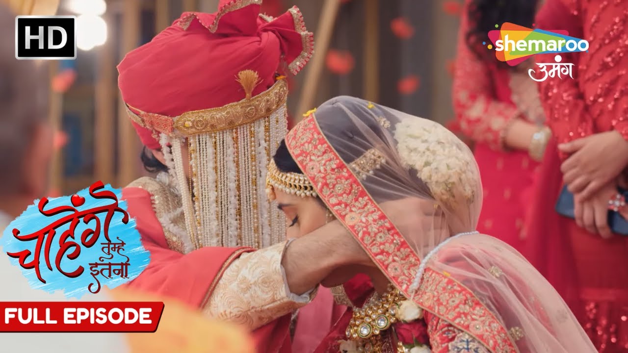 Aashi Aur Kunal Ki Hui Shaadi? - Chaahenge Tumhe Itnaa - TV Show - Full Episode 98