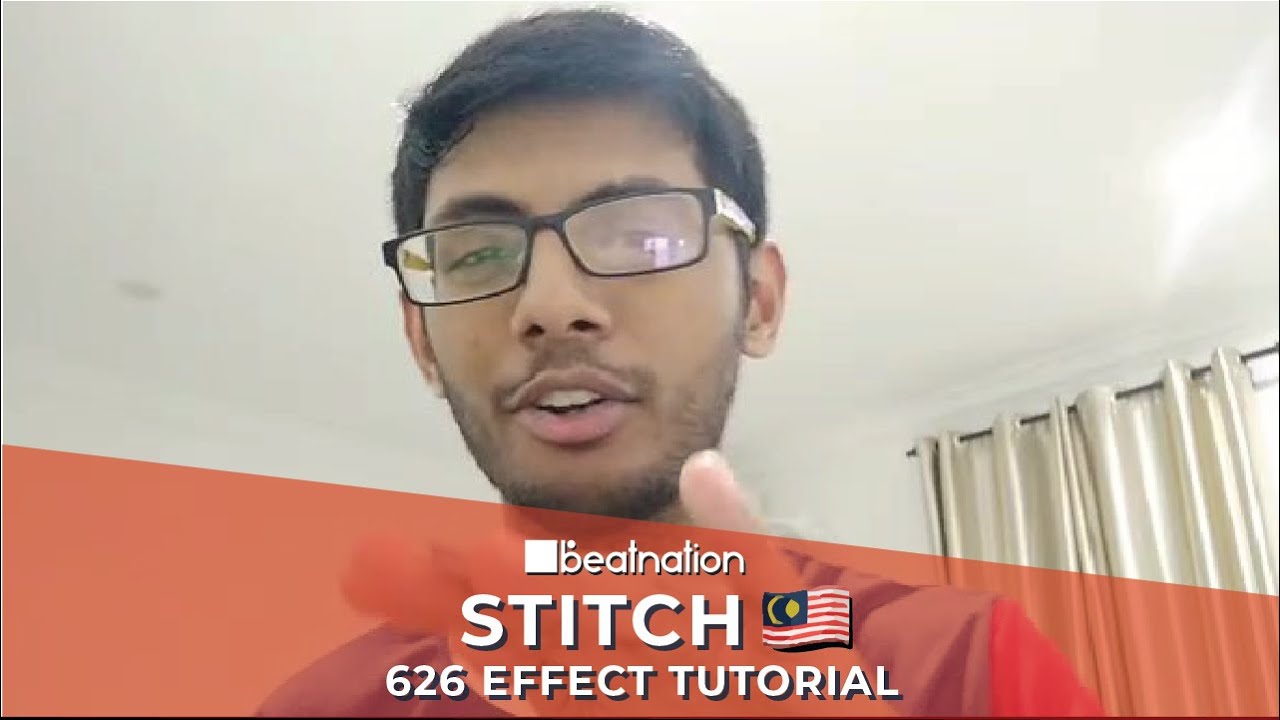 STITCH 🇲🇾 | 626 Effect Tutorial | Beatnation