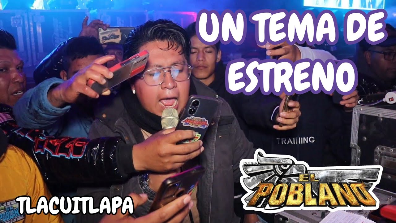 TEMA DE ESTRENO 2024 (SONIDO EL POBLANO) ASÍ TOCO SU TEMA EXCLUSIVO
