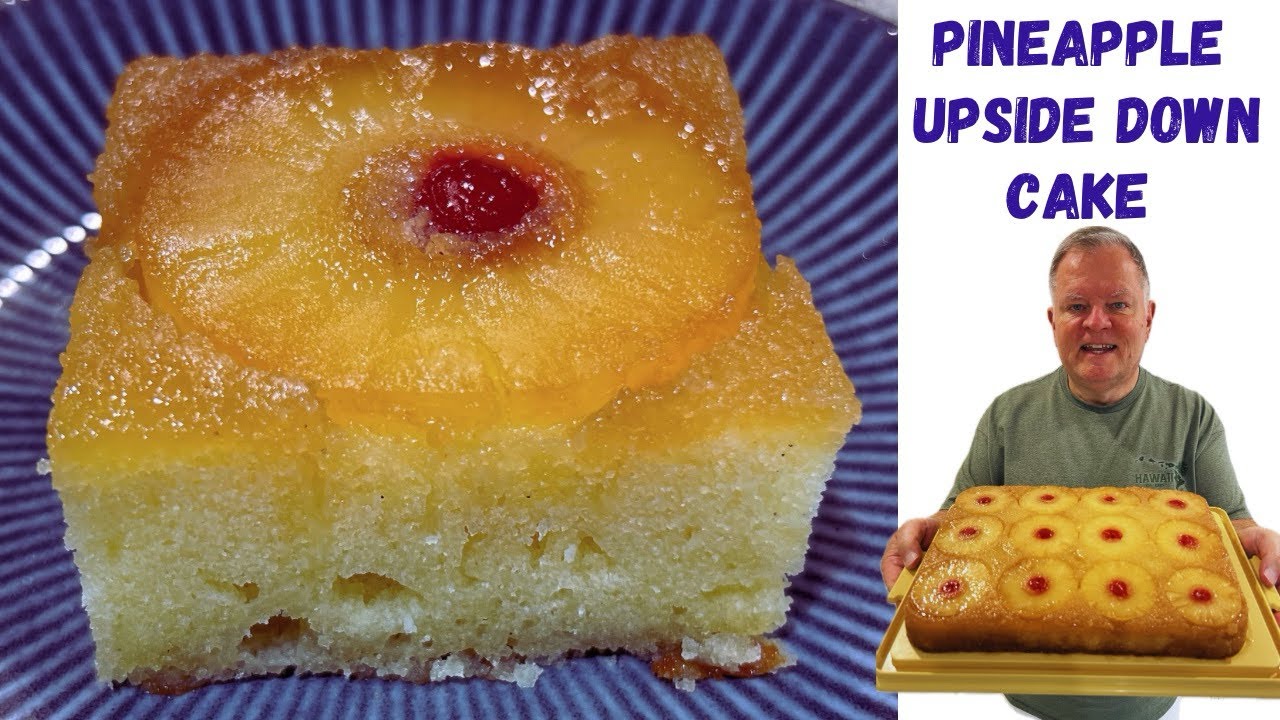 Pineapple Upside Down Cake - Homemade Deliciousness!