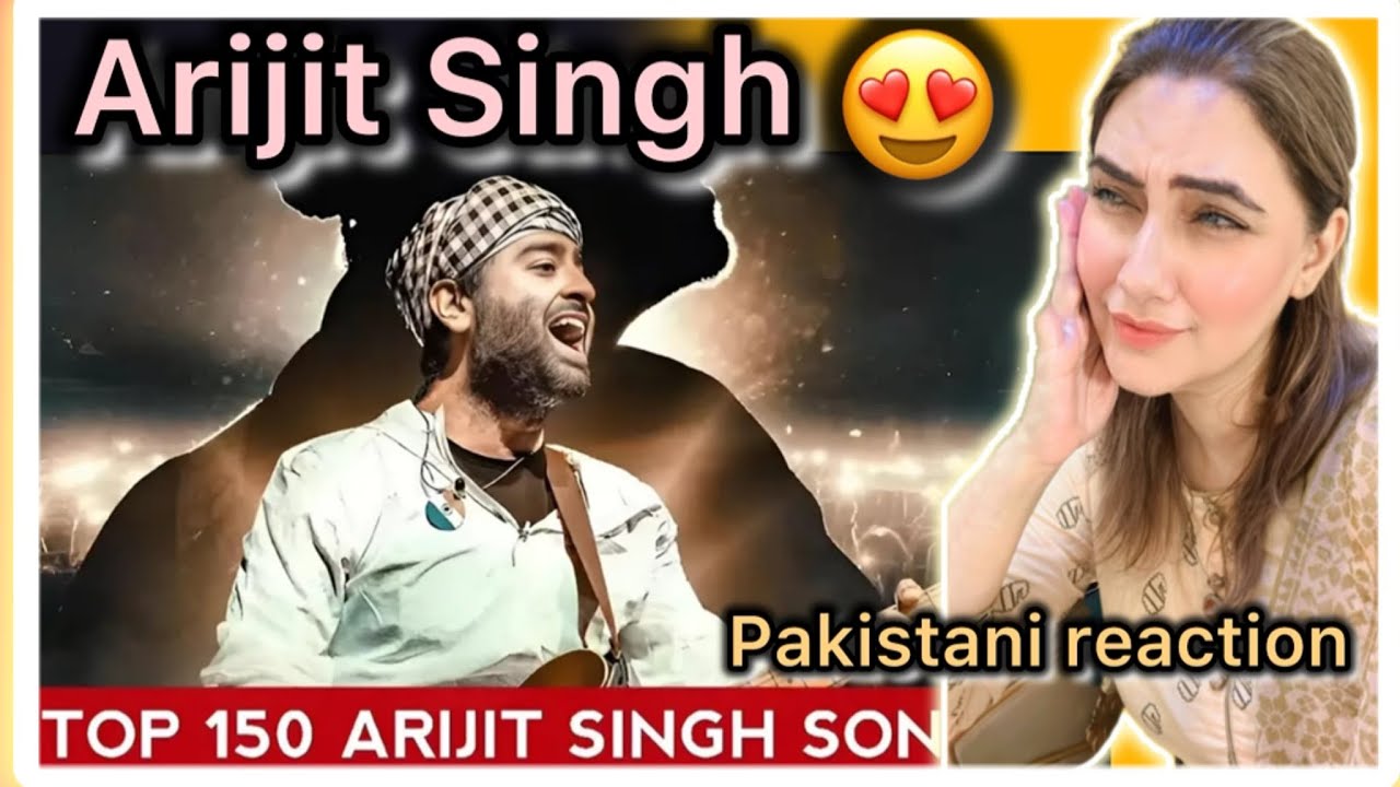 Top 150 Arijit Singh Songs | Random Ranking I Sanam Verse/ Pakistani reaction