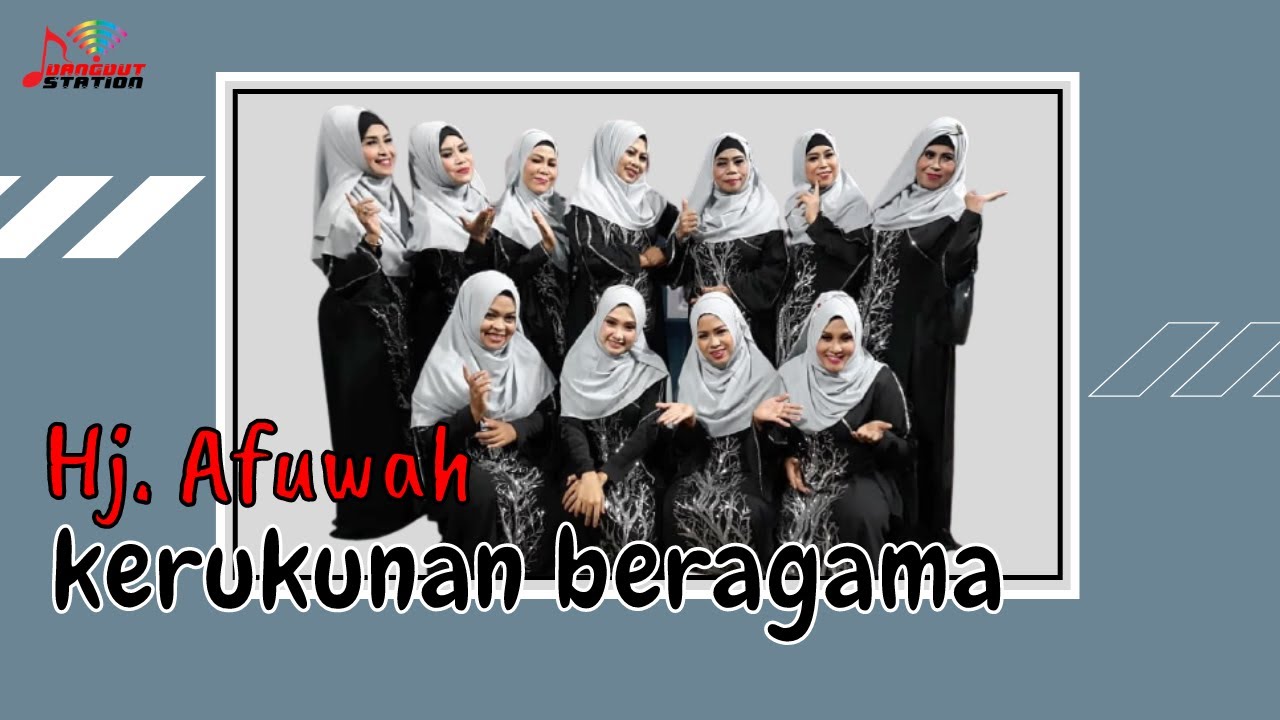 Hj. Afuwah - Kerukunan Beragama (Official Music Video)