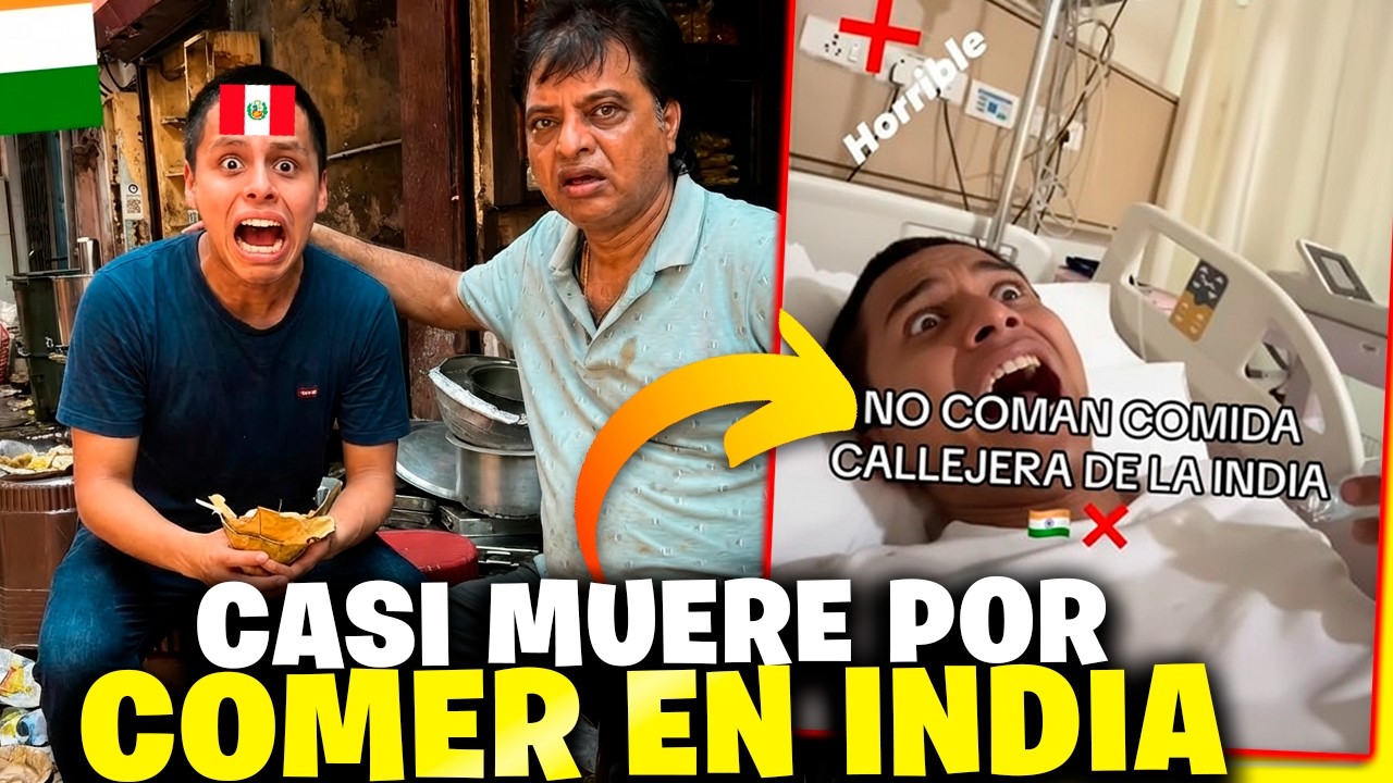 El Tiktoker PERUANO que viajó a la India y CASI MUERE 💀 Comió COMIDA CALLEJERA