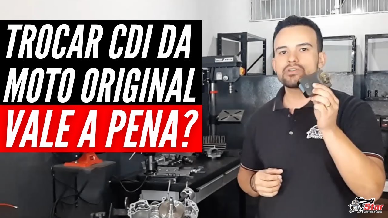 Trocar o CDI em Motores Originais VALE A PENA? I Star Prepara&ccedil;&otilde;es